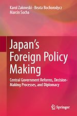 Télécharger le livre :  Japan's Foreign Policy Making