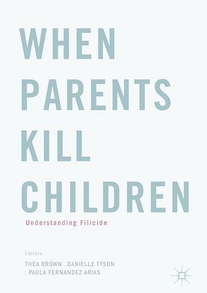 Téléchargez le livre :  When Parents Kill Children