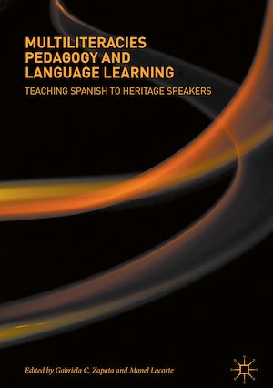Téléchargez le livre :  Multiliteracies Pedagogy and Language Learning