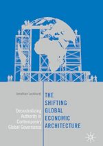 Télécharger le livre :  The Shifting Global Economic Architecture