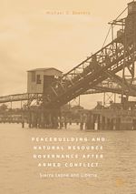 Télécharger le livre :  Peacebuilding and Natural Resource Governance After Armed Conflict