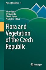Télécharger le livre :  Flora and Vegetation of the Czech Republic