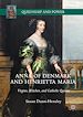 Télécharger le livre :  Anna of Denmark and Henrietta Maria