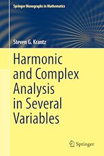 Télécharger le livre :  Harmonic and Complex Analysis in Several Variables