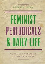 Télécharger le livre :  Feminist Periodicals and Daily Life