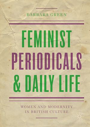 Téléchargez le livre :  Feminist Periodicals and Daily Life