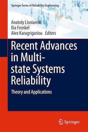 Téléchargez le livre :  Recent Advances in Multi-state Systems Reliability