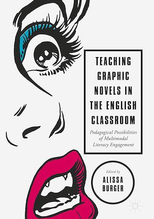 Téléchargez le livre :  Teaching Graphic Novels in the English Classroom