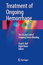 Télécharger le livre :  Treatment of Ongoing Hemorrhage