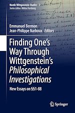 Télécharger le livre :  Finding One's Way Through Wittgenstein's Philosophical Investigations