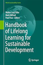 Télécharger le livre :  Handbook of Lifelong Learning for Sustainable Development