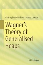 Télécharger le livre :  Wagner's Theory of Generalised Heaps