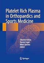 Télécharger le livre :  Platelet Rich Plasma in Orthopaedics and Sports Medicine