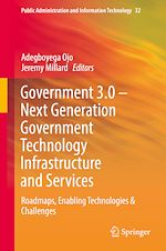 Télécharger le livre :  Government 3.0 – Next Generation Government Technology Infrastructure and Services