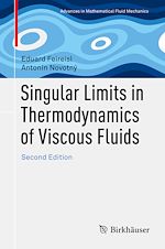 Télécharger le livre :  Singular Limits in Thermodynamics of Viscous Fluids