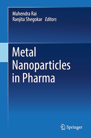 Téléchargez le livre :  Metal Nanoparticles in Pharma