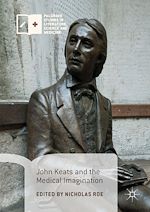 Download this eBook John Keats and the Medical Imagination