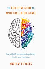 Télécharger le livre :  The Executive Guide to Artificial Intelligence