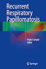 Télécharger le livre :  Recurrent Respiratory Papillomatosis