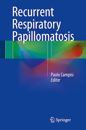 Téléchargez le livre :  Recurrent Respiratory Papillomatosis