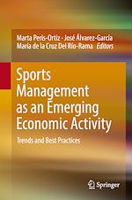 Télécharger le livre :  Sports Management as an Emerging Economic Activity