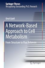 Télécharger le livre :  A Network-Based Approach to Cell Metabolism