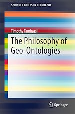 Télécharger le livre :  The Philosophy of Geo-Ontologies