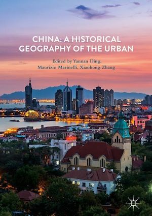 Téléchargez le livre :  China: A Historical Geography of the Urban