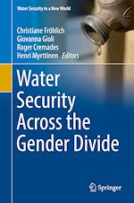Télécharger le livre :  Water Security Across the Gender Divide