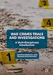 Télécharger le livre :  War Crimes Trials and Investigations
