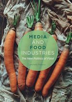 Télécharger le livre :  Media and Food Industries