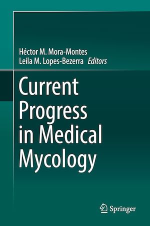 Téléchargez le livre :  Current Progress in Medical Mycology