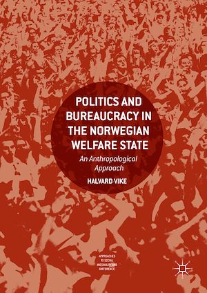 Téléchargez le livre :  Politics and Bureaucracy in the Norwegian Welfare State