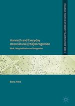 Télécharger le livre :  Honneth and Everyday Intercultural (Mis)Recognition