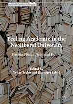 Download this eBook Feeling Academic in the Neoliberal University