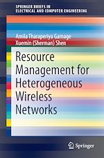 Télécharger le livre :  Resource Management for Heterogeneous Wireless Networks