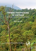 Télécharger le livre :  Timber Trafficking in Vietnam