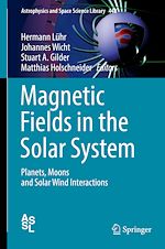 Télécharger le livre :  Magnetic Fields in the Solar System