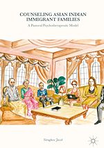 Télécharger le livre :  Counseling Asian Indian Immigrant Families