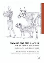 Download this eBook Animals and the Shaping of Modern Medicine