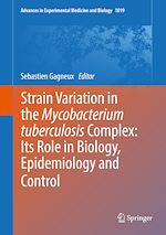 Télécharger le livre :  Strain Variation in the Mycobacterium tuberculosis Complex: Its Role in Biology, Epidemiology and Control