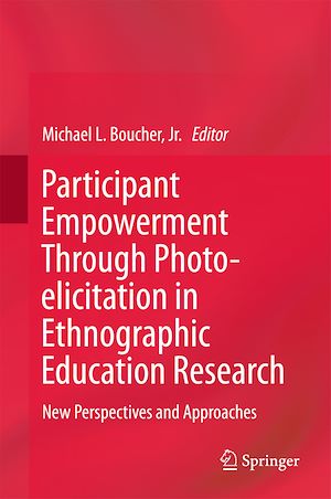 Téléchargez le livre :  Participant Empowerment Through Photo-elicitation in Ethnographic Education Research