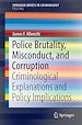 Télécharger le livre :  Police Brutality, Misconduct, and Corruption