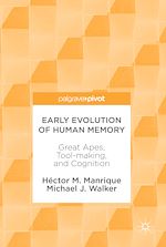 Télécharger le livre :  Early Evolution of Human Memory