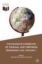 Télécharger le livre :  The Palgrave Handbook of Criminal and Terrorism Financing Law