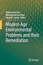 Télécharger le livre :  Modern Age Environmental Problems and their Remediation