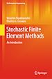 Télécharger le livre :  Stochastic Finite Element Methods