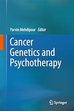 Télécharger le livre :  Cancer Genetics and Psychotherapy