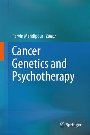 Télécharger le livre :  Cancer Genetics and Psychotherapy