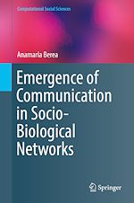 Download this eBook Emergence of Communication in Socio-Biological Networks